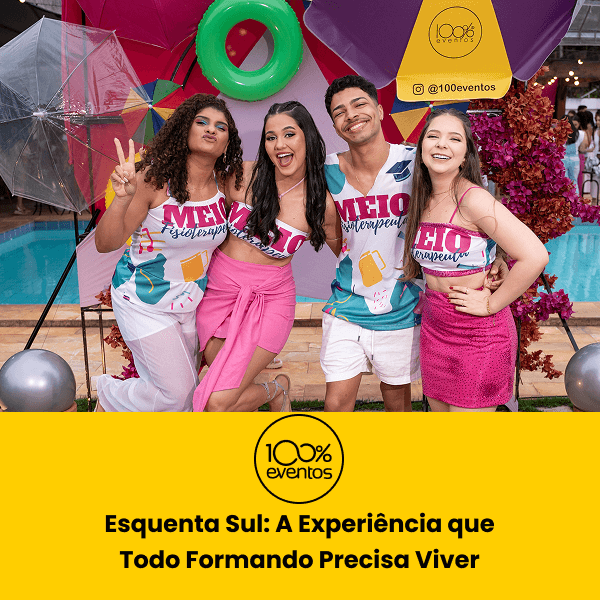 Esquenta Sul - A Experiência que Todo Formando Precisa Viver (1)