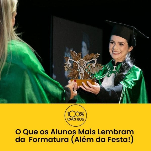 O Que os Alunos Mais Lembram da Formatura (Além da Festa!)